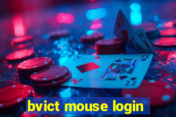 bvict mouse login